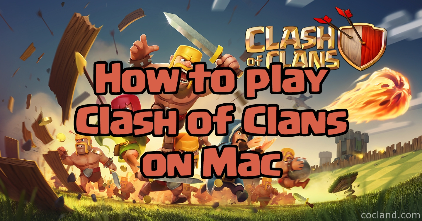 clash of clans mac emulator